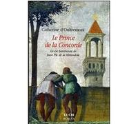 Le prince de la concorde Catherine D'Oultremont (Auteur)