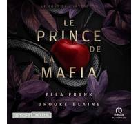Le Prince de la Mafia: Le goût de l'Interdit, T1 Le goût de l'Interdit 1/2 - Romain Benitez - EDITIONS THÉLÈME - Livre audio - Livre