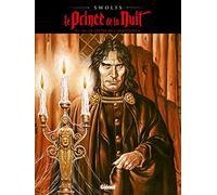 Yves Swolfs – Le Prince de la nuit – Tome 02 : La Lettre de l'inquisiteur – Édition 2015 – Cartonné