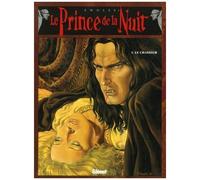 Le Prince De La Nuit Tome 1 - Le Chasseur - Avec Tome 2, La Lettre De L'inquisiteur Offert