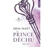 Le prince déchu - Poche: Les héritiers Tome 4 - nouvelle édition