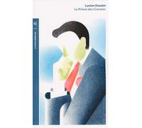 Le Prince des Cravates - Lucien Daudet - Table ronde - broché - Nouvelles