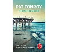 Le Prince des marées - Pat Conroy - Lgf - Poche - Roman