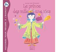 Le Prince Des Mille Et Une Vie
