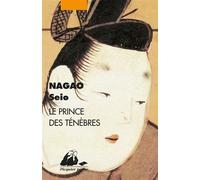 Le prince des tenebres - Seio Nagao - Philippe Picquier - Poche - Roman
