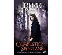 Le Prince des ténèbres, Tome 3 : Combustion spontanée – Bragelonne
