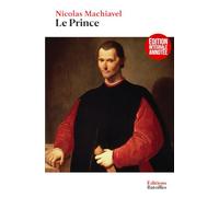 Le Prince: Édition Collector intégrale annotée