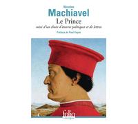 Nicolas Machiavel – Le Prince – Suivi d'extraits des œuvres politiques – Gallimard Poche