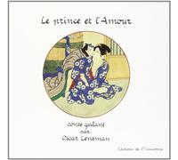 Le prince et l'amour. conte galant.