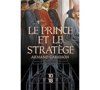 Le Prince et le stratège Armand Cabasson (Auteur)