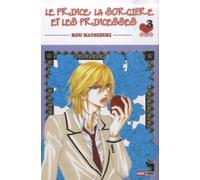 LE PRINCE, LA SORCIERE ET LES PRINCESSES T03