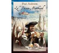 Le prince-marchand Poul Anderson (Auteur)
