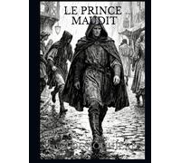 LE PRINCE MAUDIT