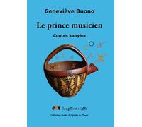 Le Prince Musicien - Contes Kabyles