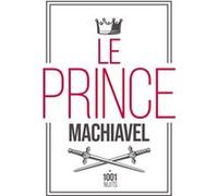Le Prince Nicolas Machiavel (Auteur)