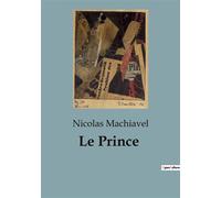 Le Prince - Nicolas Machiavel - Culturea - broché - Roman