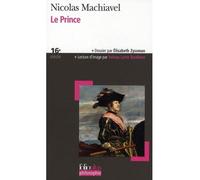 Nicolas Machiavel – Le Prince – traduit par Jacques Gohory – Gallimard Poche