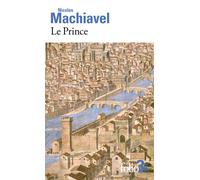 Le Prince - Nicolas Machiavel - Gallimard - Poche - Etude