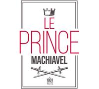 Le Prince - Nicolas Machiavel - Mille Et Une Nuits - Poche - Essai