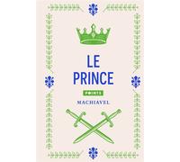Le Prince - Nicolas Machiavel - Points - ebook (ePub) - Essai