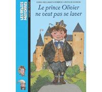 Le prince Olivier ne veut pas se laver