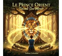 Le Prince Orient Devant son Miroir