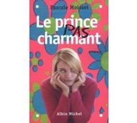 Le Prince pas charmant Pascale Moisset (Auteur)