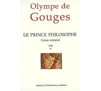 Le prince philosophe (1792) - Tome 1 - Olympe de Gouges - Indigo Cote-Femmes - Livre