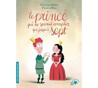 Le prince qui ne savait compter que jusqu'à sept