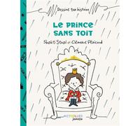 Le prince sans toit - Shakti Staal - Eyrolles - broché - Album jeunesse