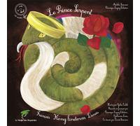 Le prince serpent - Livre + CD - Véronique Lagny Delatour - Le Verger Des Hesperides - Livre CD - Contes et légendes jeunesse CD