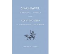 Le Prince Suivi De L'art De Régner - Edition Bilingue Français-Italien