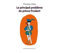 Le Principal Problème Du Prince Prudent