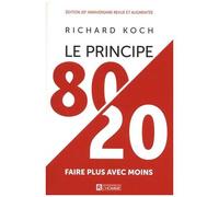 Le Principe 80/20 - Faire Plus Avec Moins