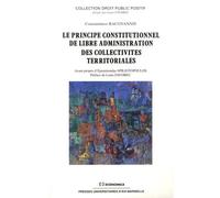 Le principe constitutionnel de libre administration des collectivités territoria