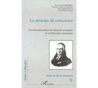 Le principe de conscience Nouvelle présentation des Moments principaux de la philosophie élémentaire - Karl Leonhard Reinhold - L'harmattan - broché - Livre