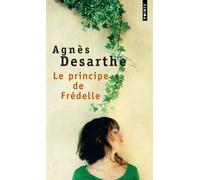 Le Principe de Frédelle - Agnès Desarthe - Points - Poche - Roman