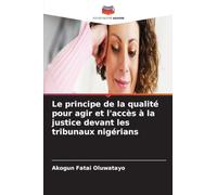 Le principe de la qualité pour agir et l'accès à la justice devant les tribunaux nigérians