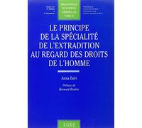 le principe de la spécialité de l'extradition au regard des droits de l'homme (27)
