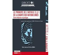 Le Principe de l'article 2, § 1 de la Charte des Nations Unies. Entre théorie et pratique