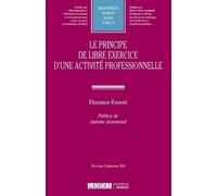 LE PRINCIPE DE LIBRE EXERCICE D UNE ACTIVITE PROFESSIONNELLE (74)