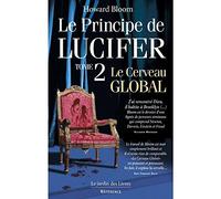 Le Principe De Lucifer - Tome 2, Le Cerveau Global