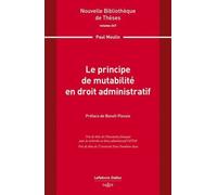 Le principe de mutabilité en droit administratif. Volume 247