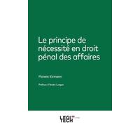 Le principe de nécessité en droit pénal des affaires - Florent Kirmann - Legitech - broché - Etude