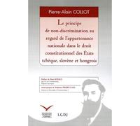 Le principe de non-discrimination au regard de l'appartenance nationale dans le - Pierre-Alain Collot - Fondation Varenne - broché - Etude