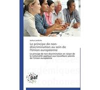Le Principe De Non-Discrimination Au Sein De L'union Européenne