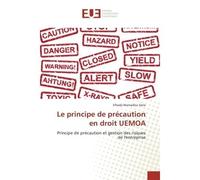 Le principe de precaution en droit UeMOA Principe de precaution et gestion des risques de l'entreprise - Elhadji Sène - Universitaires Europeennes - broché - Etude