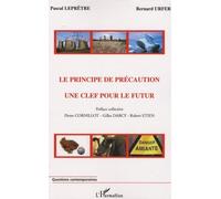 Le Principe De Précaution: Une Clé Pour Le Futur