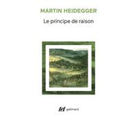 Martin Heidegger – Le Principe de raison – Gallimard