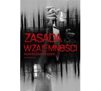 Le principe de réciprocité - Agnieszka Peszek (Buch auf Polnisch)